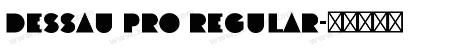 Dessau Pro Regular字体转换